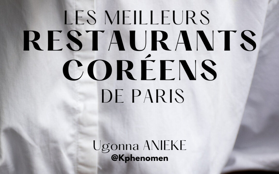 K-Food France : Ugonna Anieke, l’Incontournable de la Gastronomie Coréenne